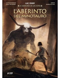 LA SABIDURIA DE LOS MITOS: EL LABERINTO DEL MINOTAURO