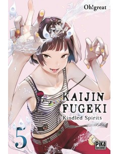 Kaijin Fugeki 05 (KINDLED SPIRITS)
