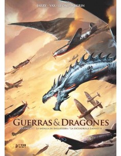 GUERRAS Y DRAGONES 01. LA BATALLA DE INGLATERRA / LA ESCUADRILLA LAFAYETTE