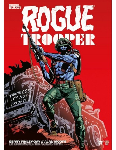 ROGUE TROOPER: THANK GOD, IT'S NO FRIDAY