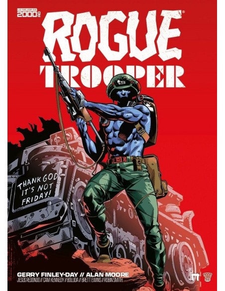 ROGUE TROOPER: THANK GOD, IT'S NO FRIDAY