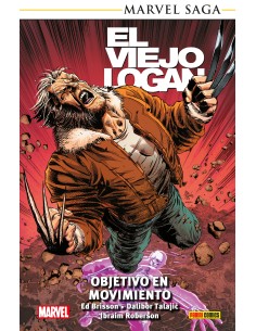 MARVEL SAGA TPB. EL VIEJO LOGAN 07. OBJETIVO EN MOVIMIENTO