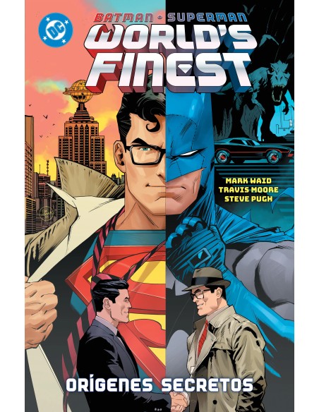 DC PREMIERE. AMANECER DE DC. BATMAN/SUPERMAN: WORLD'S FINEST 0 ORÍGENES SECRETOS
