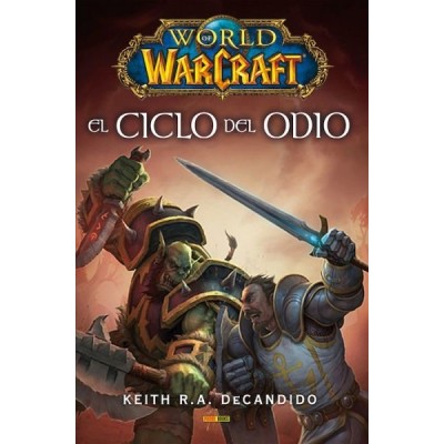 World of Warcraft - El Ciclo del Odio