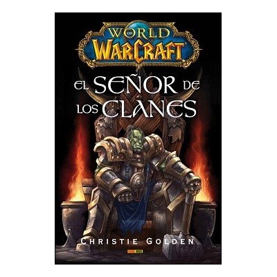 World of Warcraft - El Señor de los Clanes