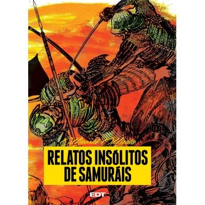 Relatos Insólitos de Samuráis (Edición Cartoné)