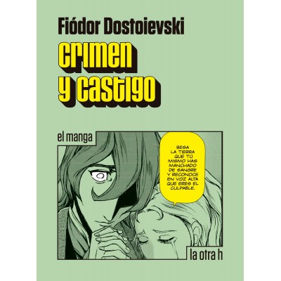 Crimen y Castigo (El Manga)