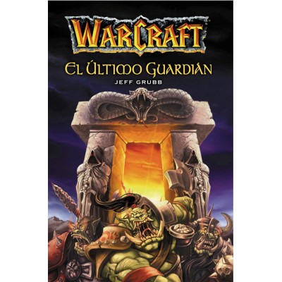 Warcraft: El último guardián