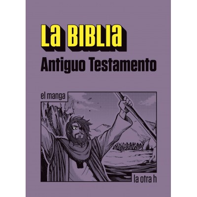 La Biblia. Antiguo Testamento (El manga)