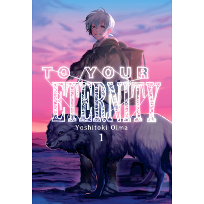 To Your Eternity nº 01