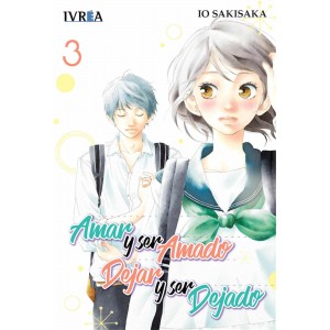 Amar y ser amado, dejar y ser dejado nº 03