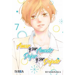 Amar y ser amado, dejar y ser dejado nº 07
