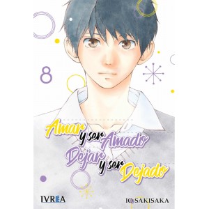 Amar y ser amado, dejar y ser dejado nº 08