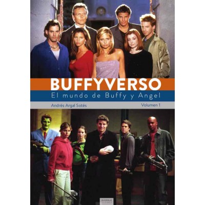 Buffyverso: El mundo de Buffy y Angel nº 01