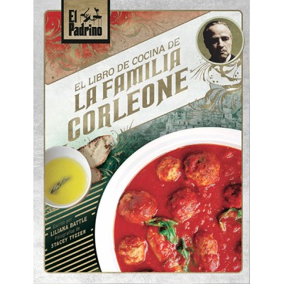 El Padrino: El libro de cocina de la familia Corleone