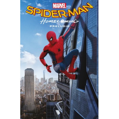 Marvel Cinematic Collection nº 01: Spider-Man: Homecoming - Preludio