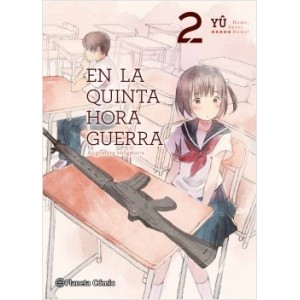 En la quinta hora guerra. Asignatura obligatoria nº 02