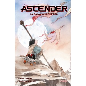 Ascender 01. La Galaxia Hechizada