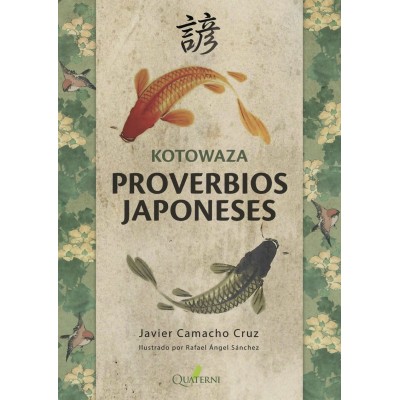 KOTOWAZA. PROVERBIOS JAPONESES