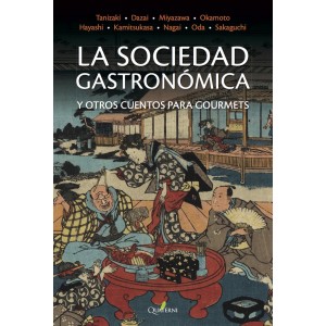 LA SOCIEDAD GASTRONÓMICA Y OTROS CUENTOS PARA GOURMETS