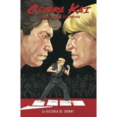 Kobra Kai: La Saga de Karate Kid Conitnua. La Historia de Johnny