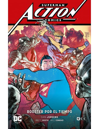 SUPERMAN: ACTION COMICS VOL. 04: BOOSTER POR EL TIEMPO