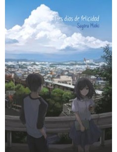 TRES DIAS DE FELICIDAD (NOVELA)