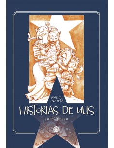 HISTORIAS DE ULIS: LA ESTRELLA