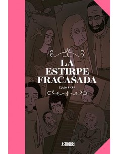 LA ESTIRPE FRACASADA
