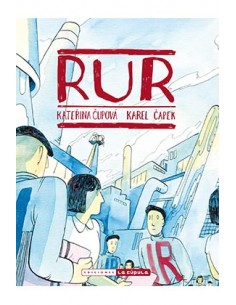 R.U.R. ROSSUM'S UNIVERSAL ROBOTS