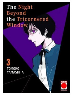 THE NIGHT BEYOND THE TRICORNERED WINDOW 03