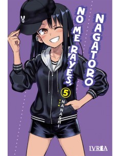 NO ME RAYES, NAGATORO 05