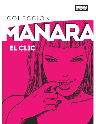 Colección Manara nº 01: El Clic