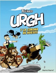 URGH Y LA CORONA DE HUESOS