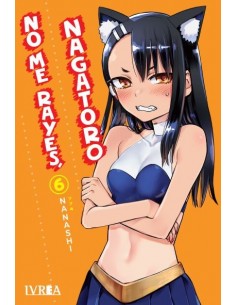 NO ME RAYES, NAGATORO 06
