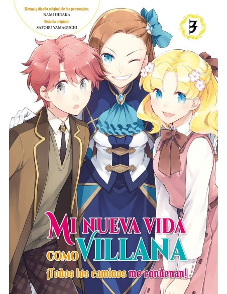 MI NUEVA VIDA COMO VILLANA 03 TODOS LOS CAMINOS ME CONDENAN