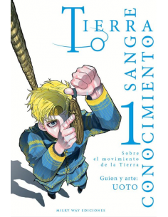 TIERRA, SANGRE, CONOCIMIENTO 01