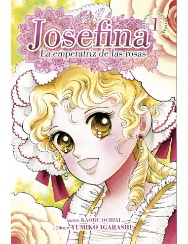 Josefina, La emperatriz de las rosas 01/04