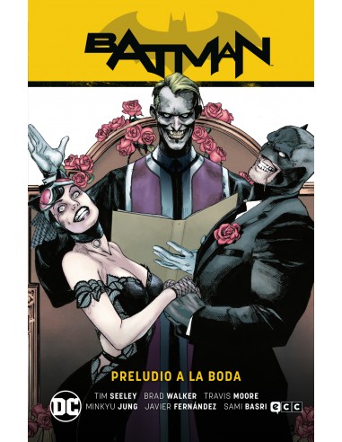 BATMAN VOL. 09: PRELUDIO A LA BODA (BATMAN SAGA – CAMINO AL ALTAR PARTE 3)